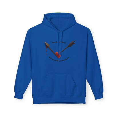 Broken Heart Arrow Hoodie — 'Break My Heart but You Will Not Break Me' Graphic Pullover