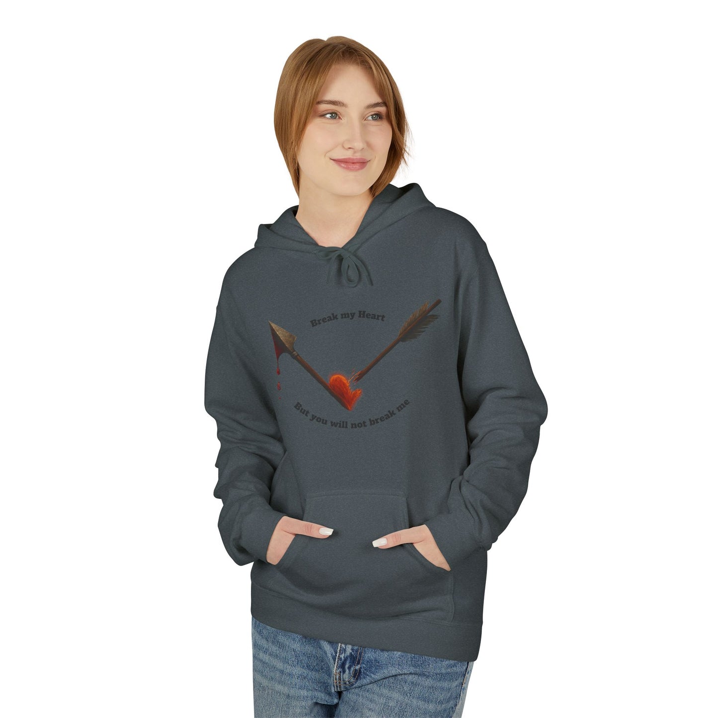 Broken Heart Arrow Hoodie — 'Break My Heart but You Will Not Break Me' Graphic Pullover