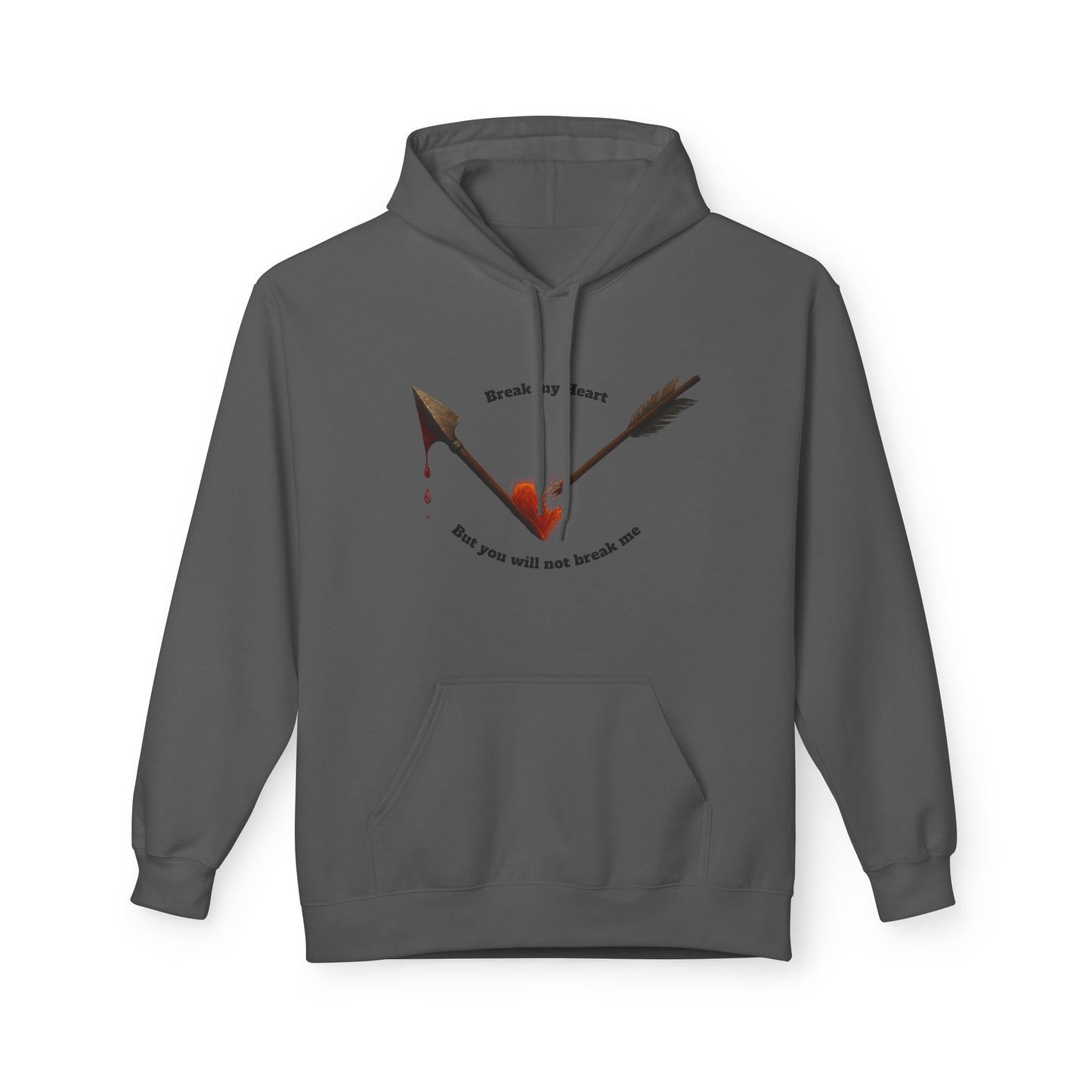 Broken Heart Arrow Hoodie — 'Break My Heart but You Will Not Break Me' Graphic Pullover