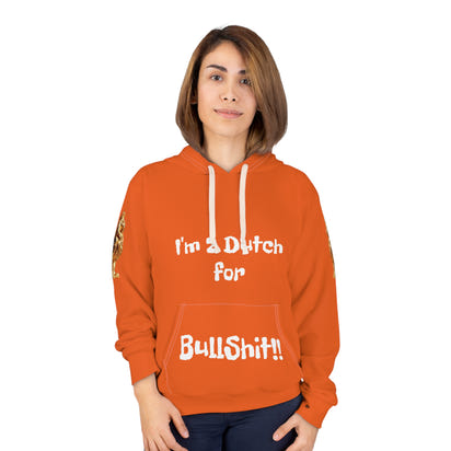 Dutch Pride Hoodie - I'm 2 Dutch for Bullshit T-shirt Design
