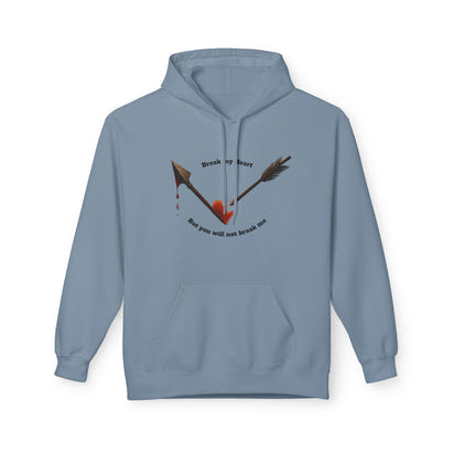 Broken Heart Arrow Hoodie — 'Break My Heart but You Will Not Break Me' Graphic Pullover
