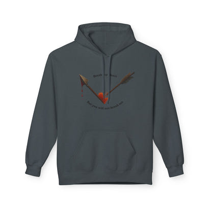 Broken Heart Arrow Hoodie — 'Break My Heart but You Will Not Break Me' Graphic Pullover
